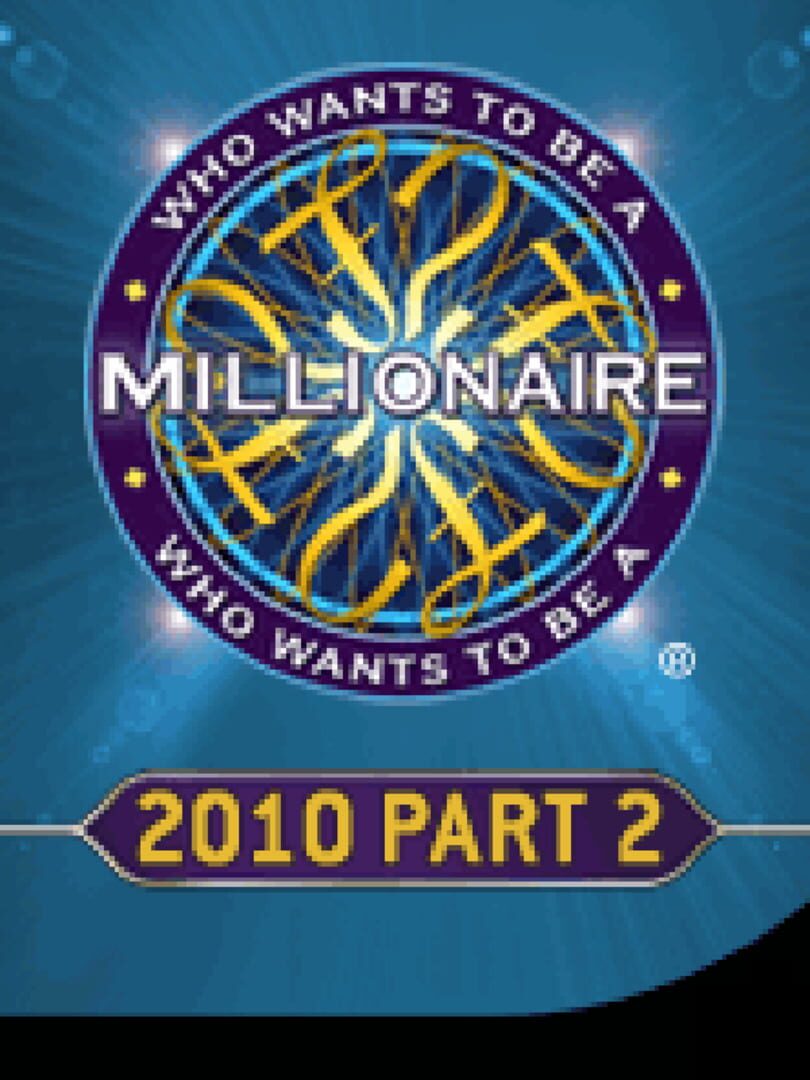 Who Wants To Be A Millionaire? 2010: Part 2 cover art