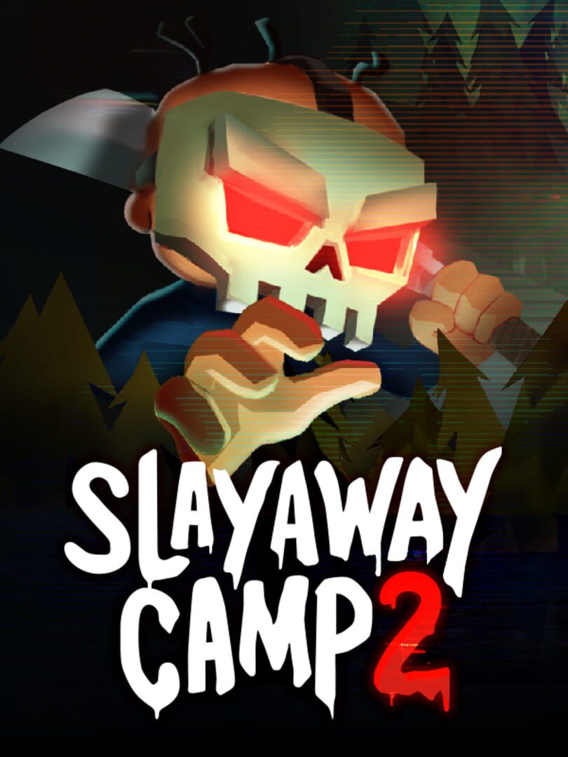 Slayaway Camp 2: Netflix & Kill (2023)