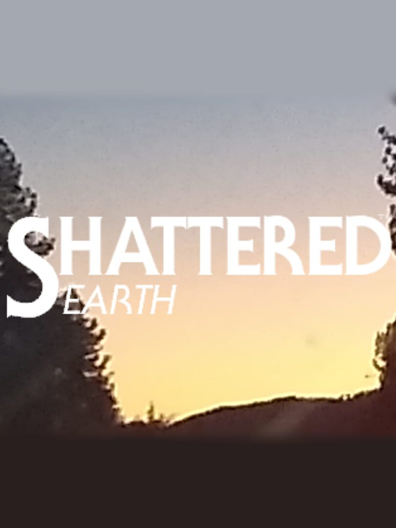 Shattered Earth