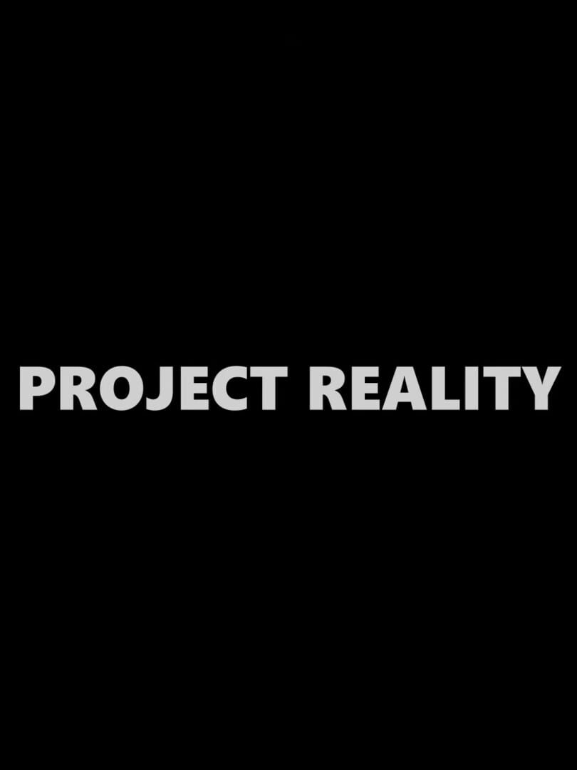 Project Reality (2025)