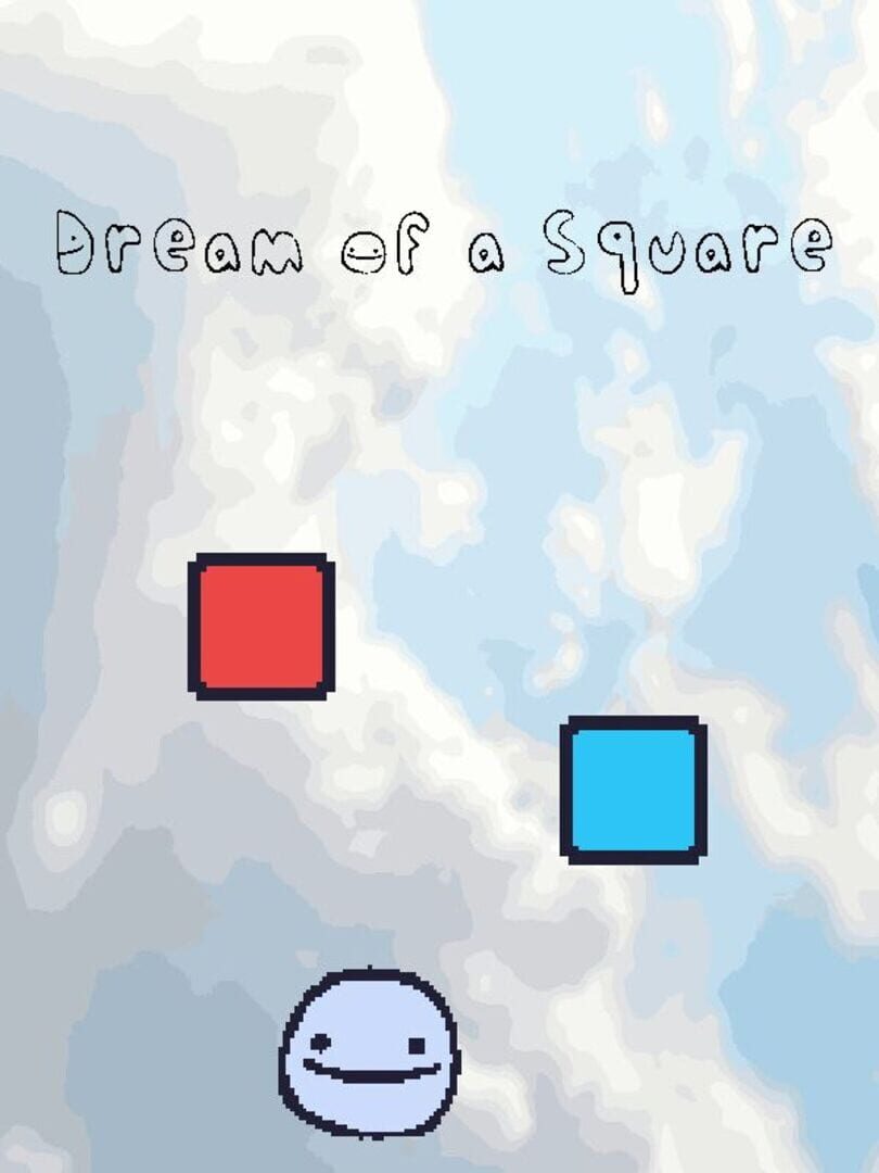 Dream Of a Square