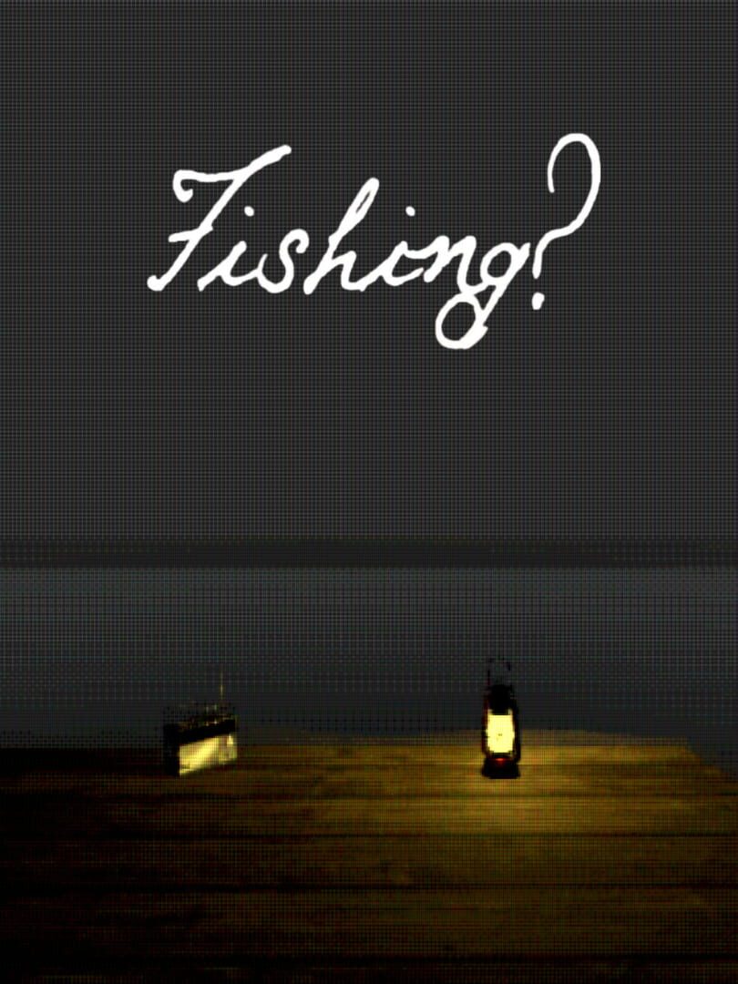 Jeu : Fishing?