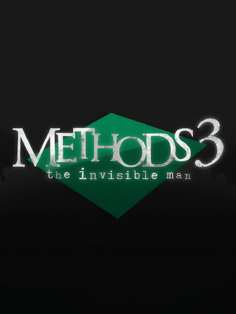 Methods 3: The Invisible Man (2024)