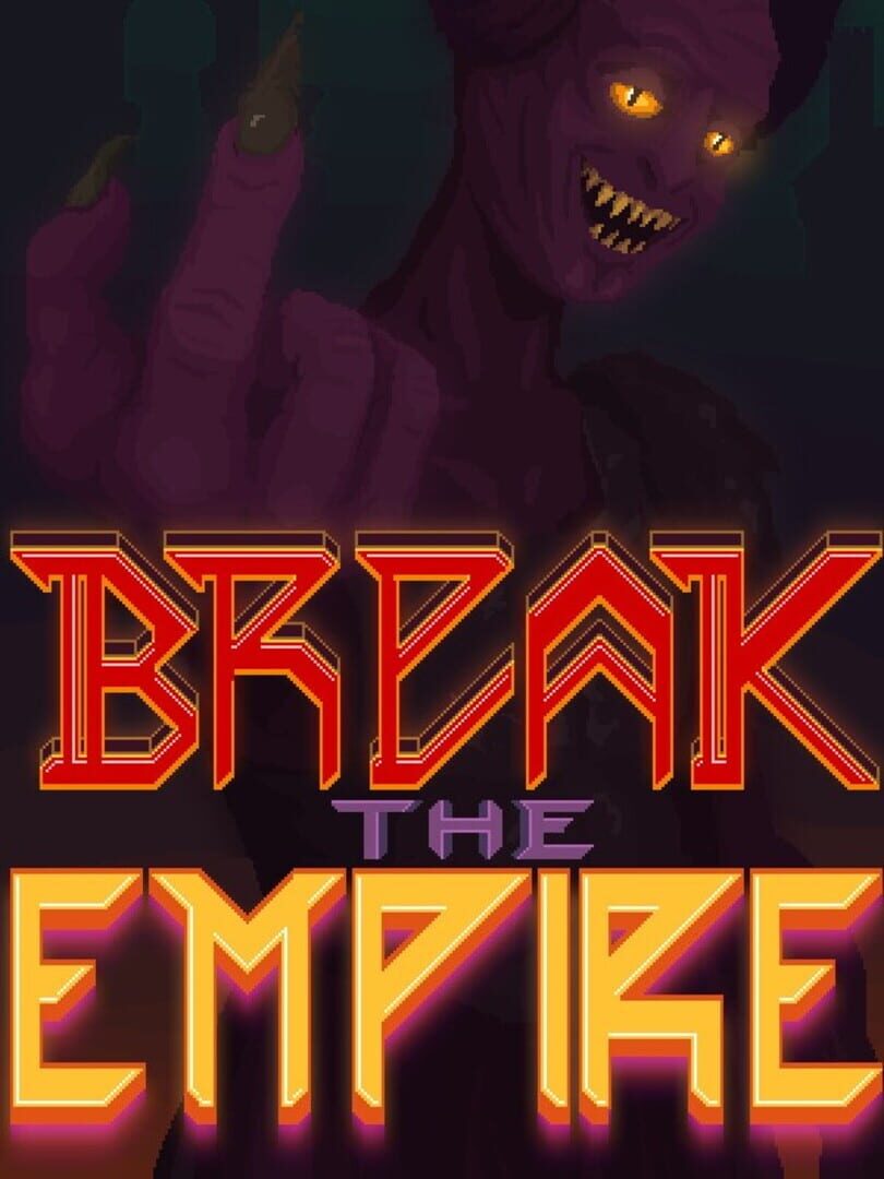 Break the Empire (2024)