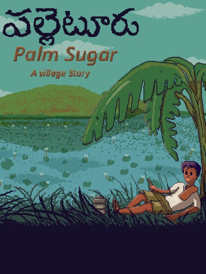 Palm Sugar: A Village Story