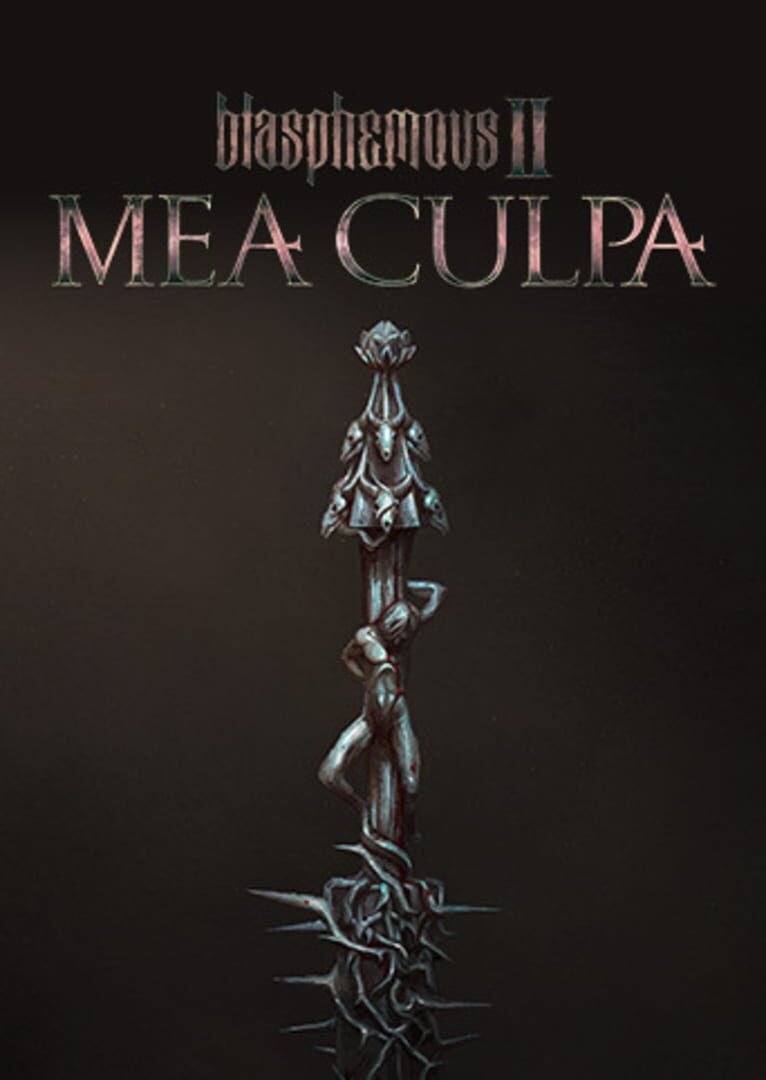 Blasphemous II: Mea Culpa (2024)