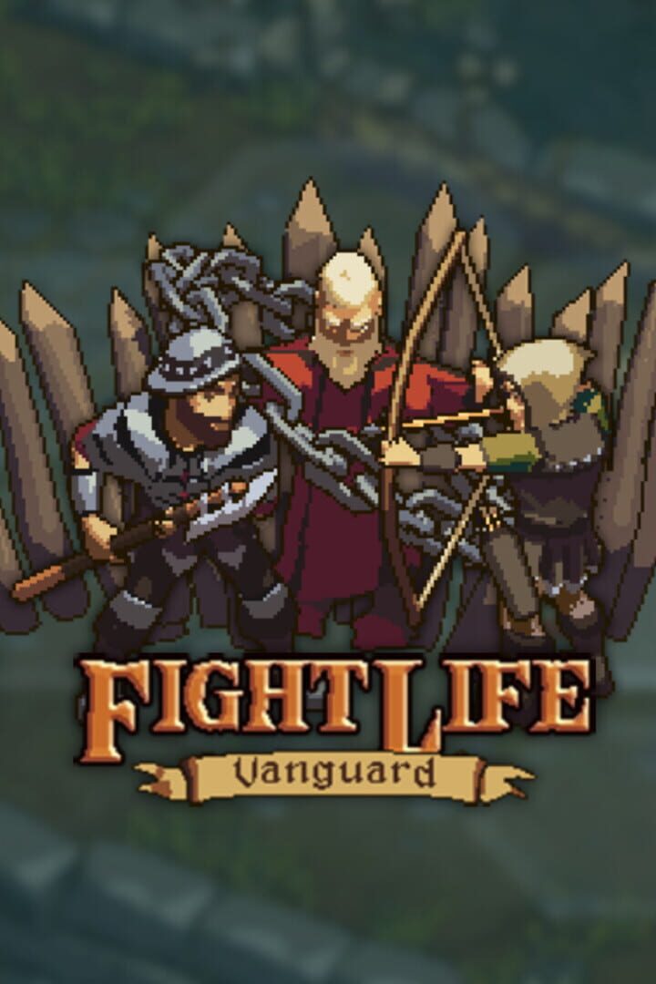 Fight Life: Vanguard (2025)