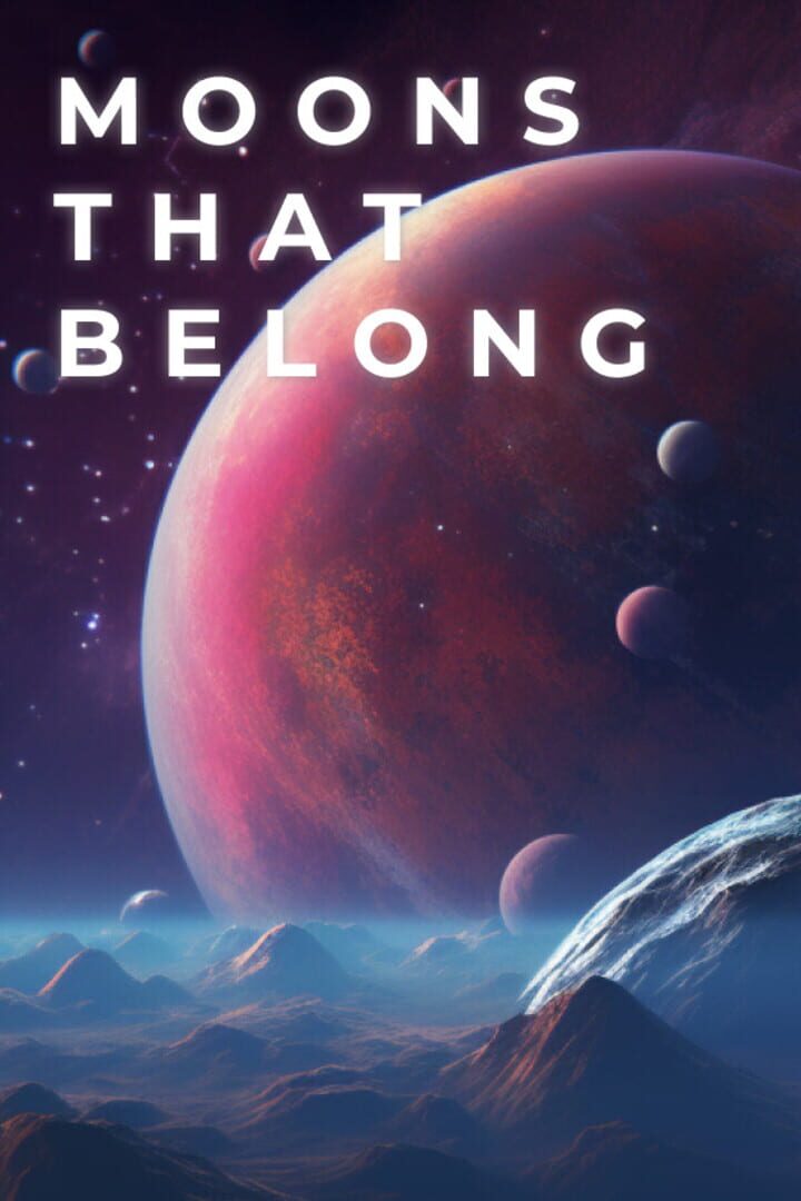 Moons That Belong (2025)