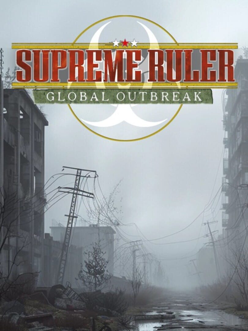 Supreme Ruler Global Outbreak (2024)