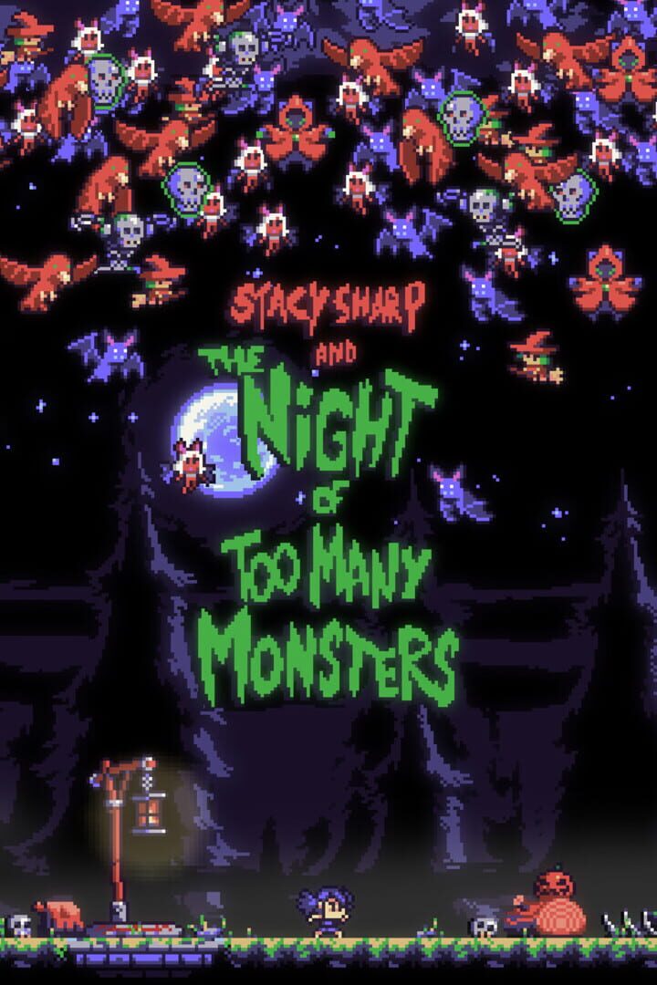 Stacy Sharp and the Night Of Too Many Monsters (2024)