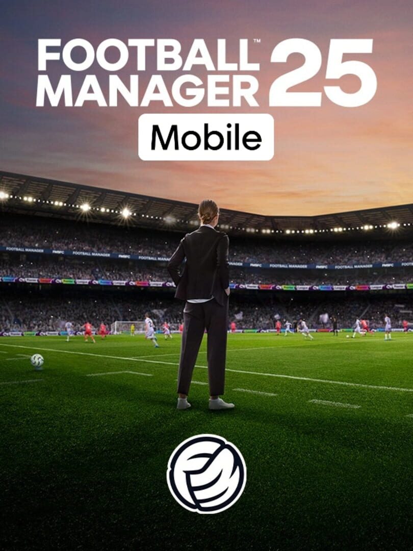 Football Manager 25 Mobile (2025)