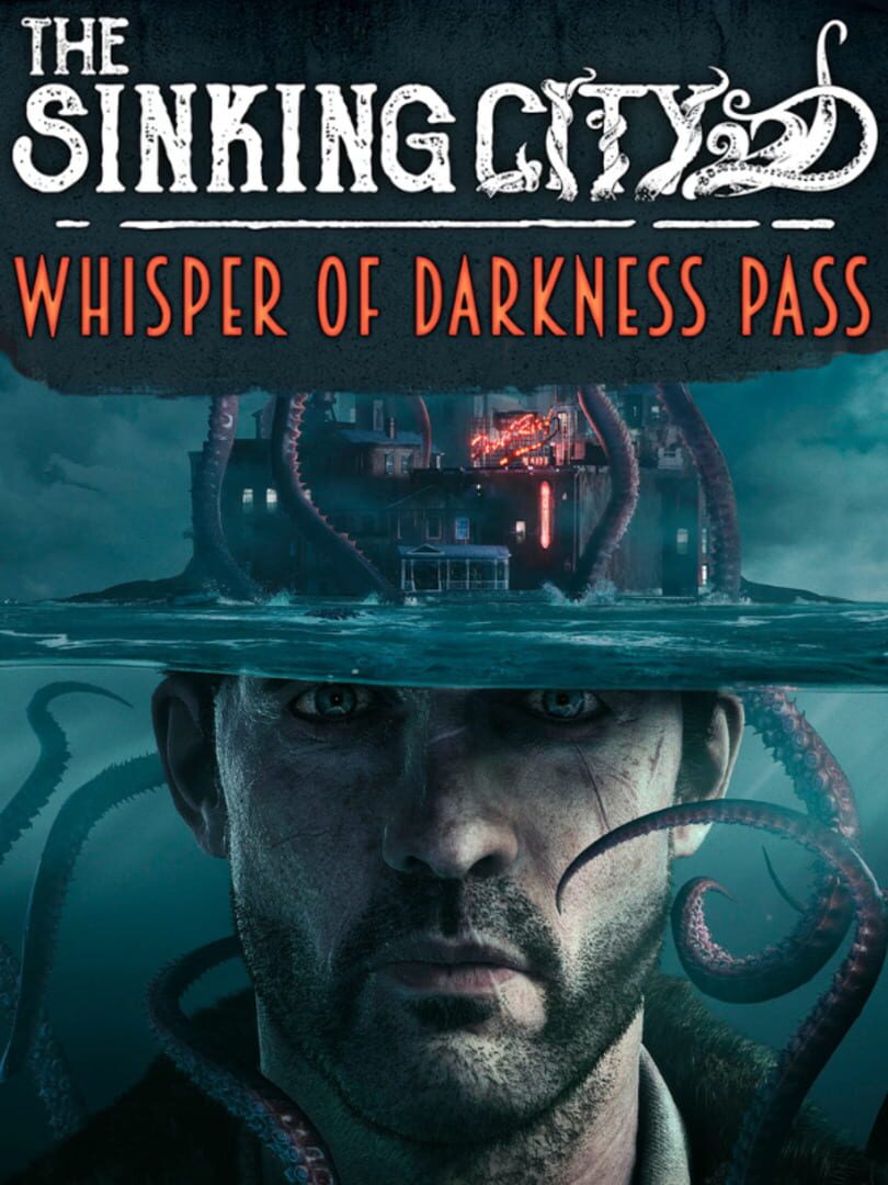 The Sinking City: Whisper of Darkness Pass cover art