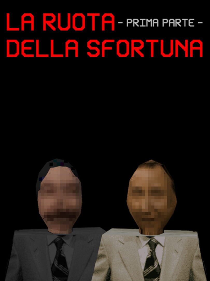 La Ruota Della Sfortuna: Prima parte (2024)