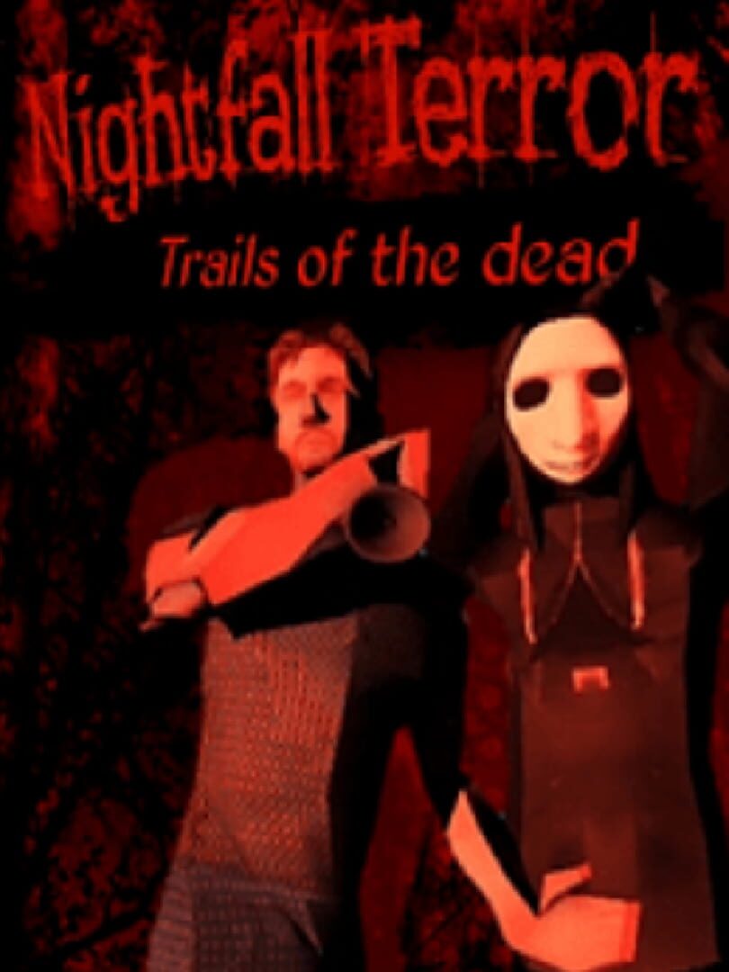 Nightfall Terror: Trails of the Dead (2024)