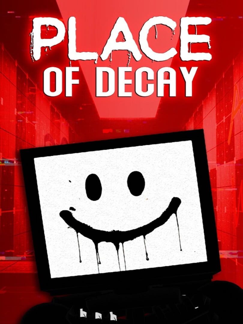 Place of Decay (2024)