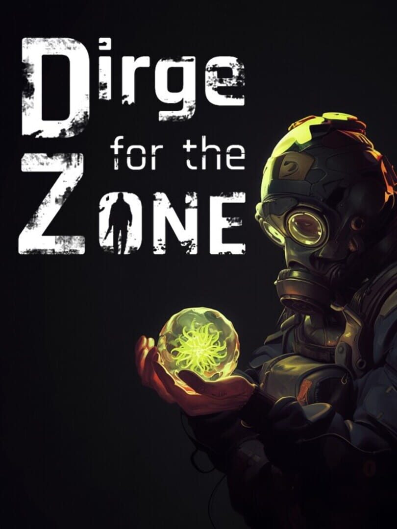 Dirge For The Zone (2024)