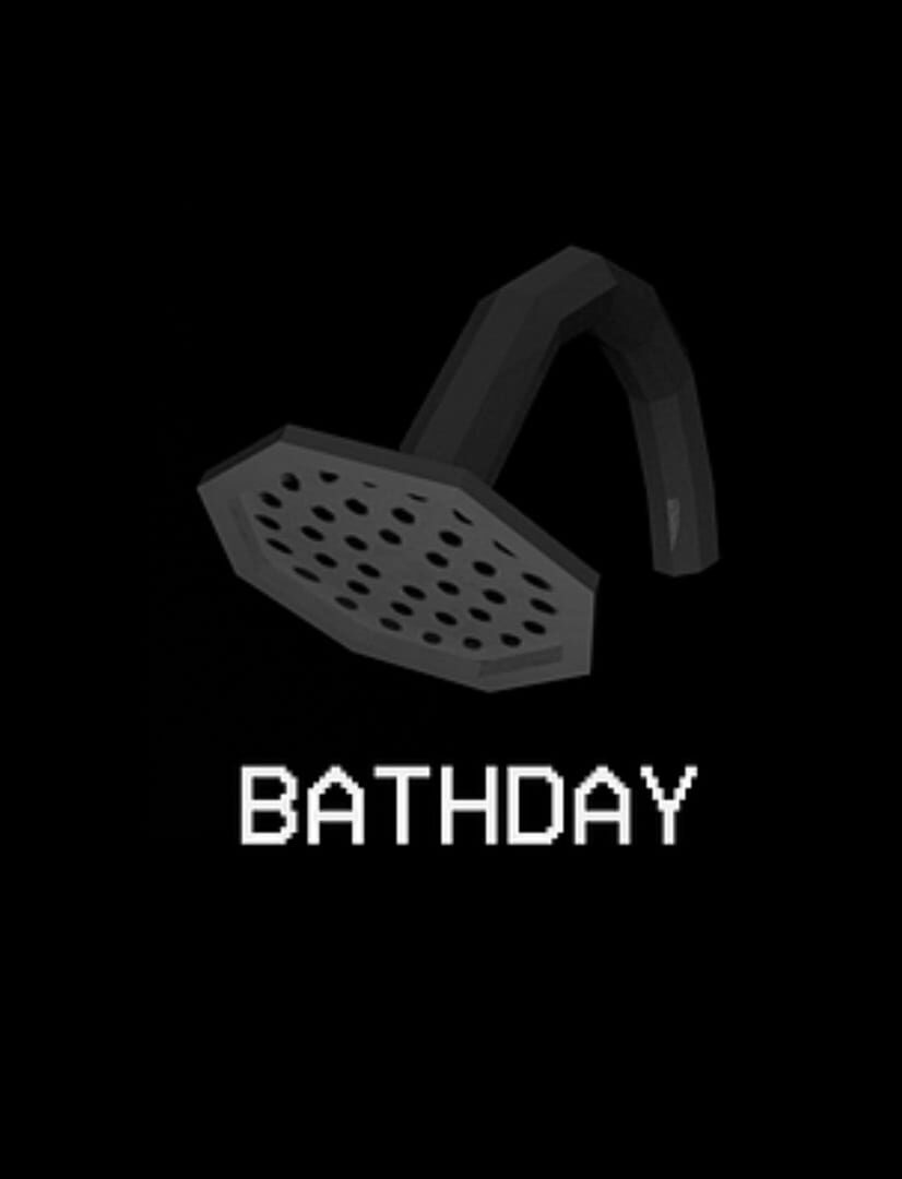 Bathday