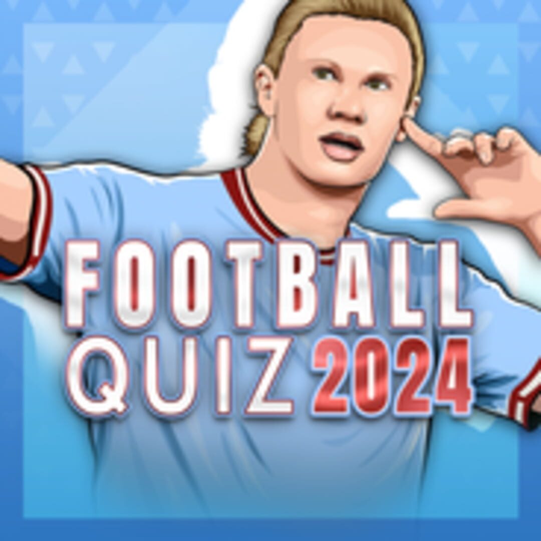 Football Quiz 2024