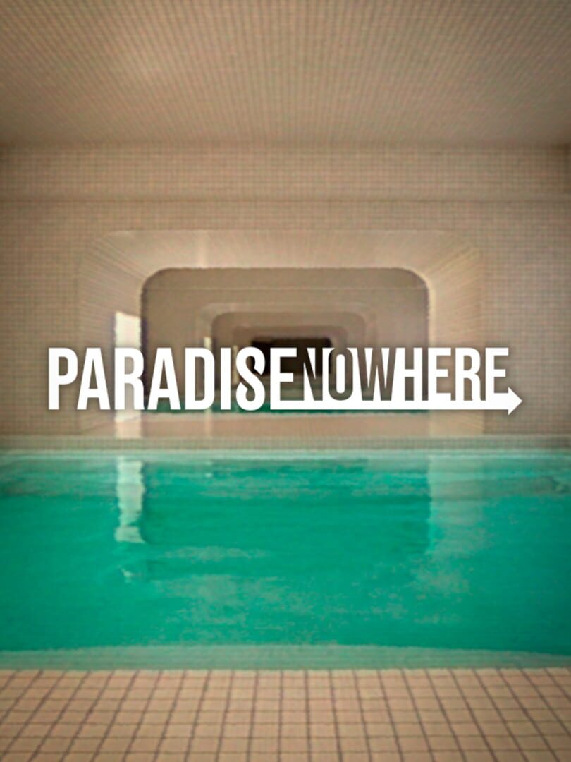 Paradise Nowhere (2025)