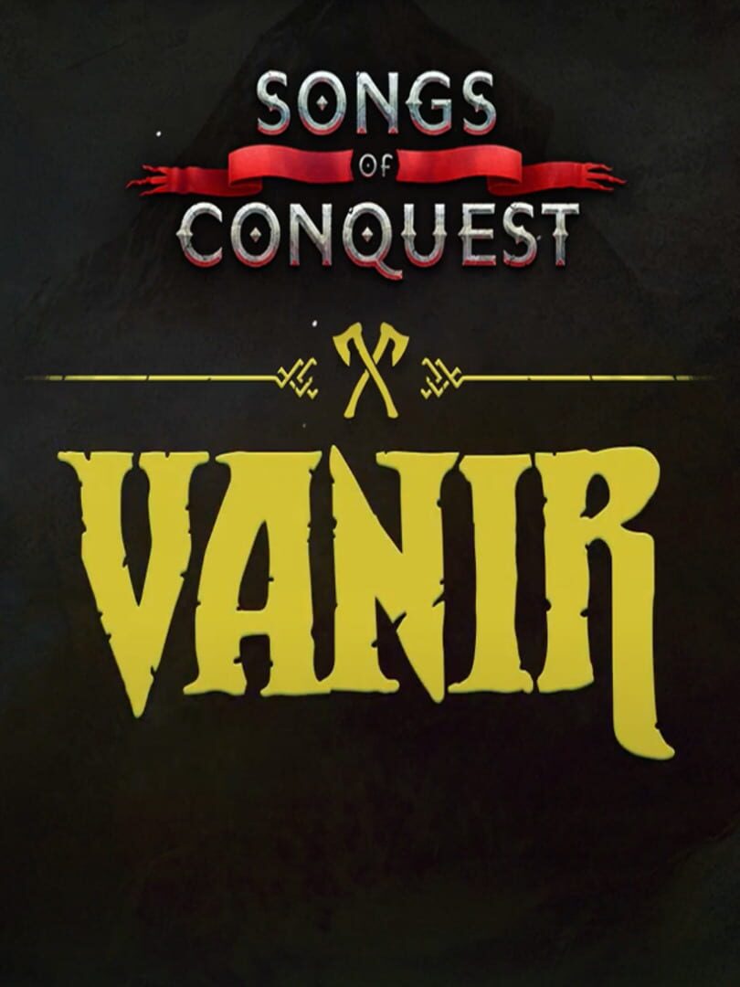 Songs of Conquest: Vanir (2024)