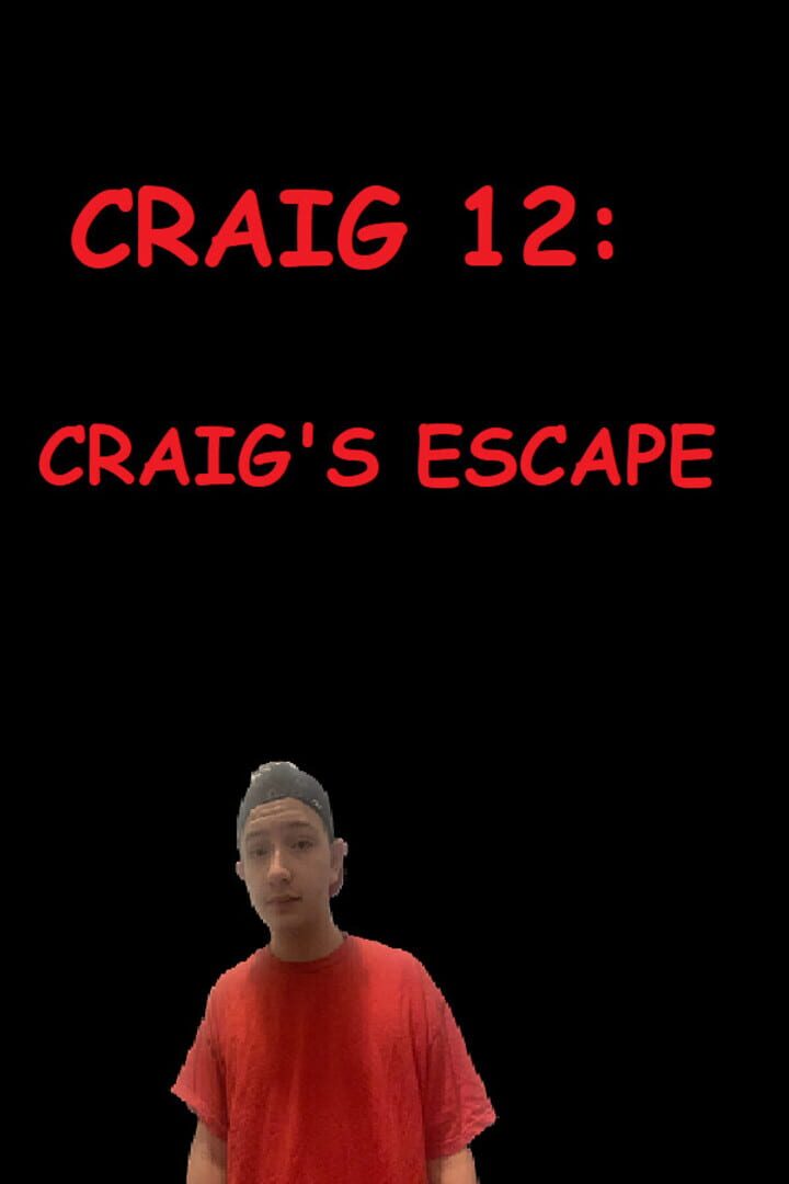 Craig 12: Craig's Escape