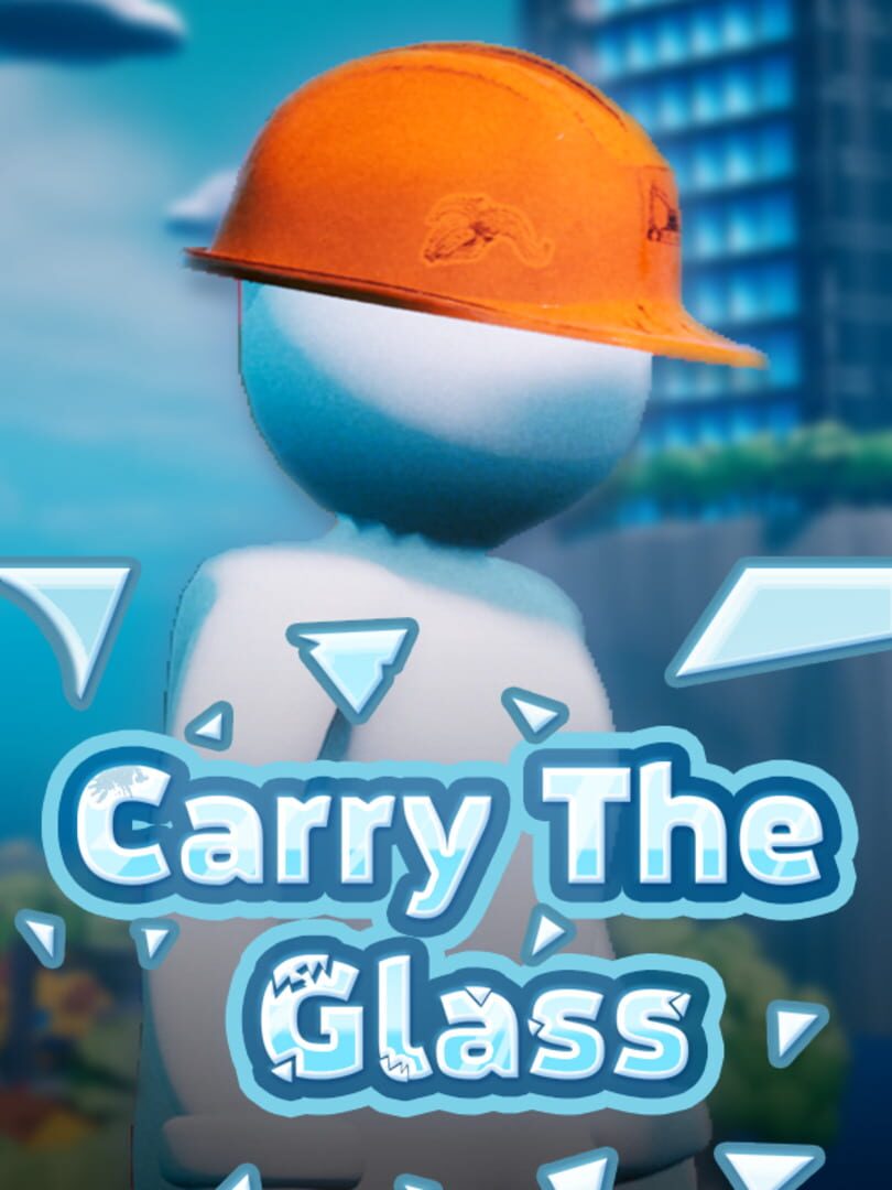 Carry The Glass (2024)