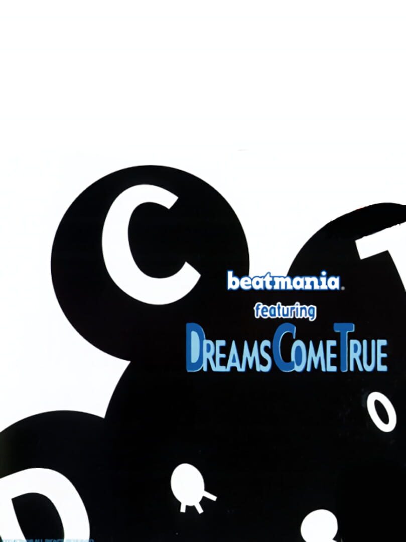 Beatmania featuring Dreams Come True (2000)