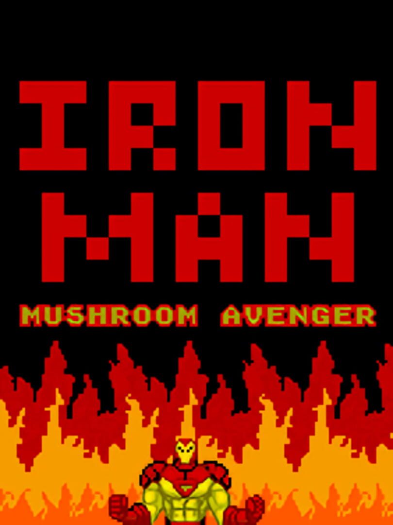 Iron Man: Mushroom Avenger (2019)