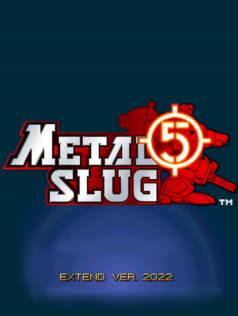 Metal Slug 5 Extend (2022)