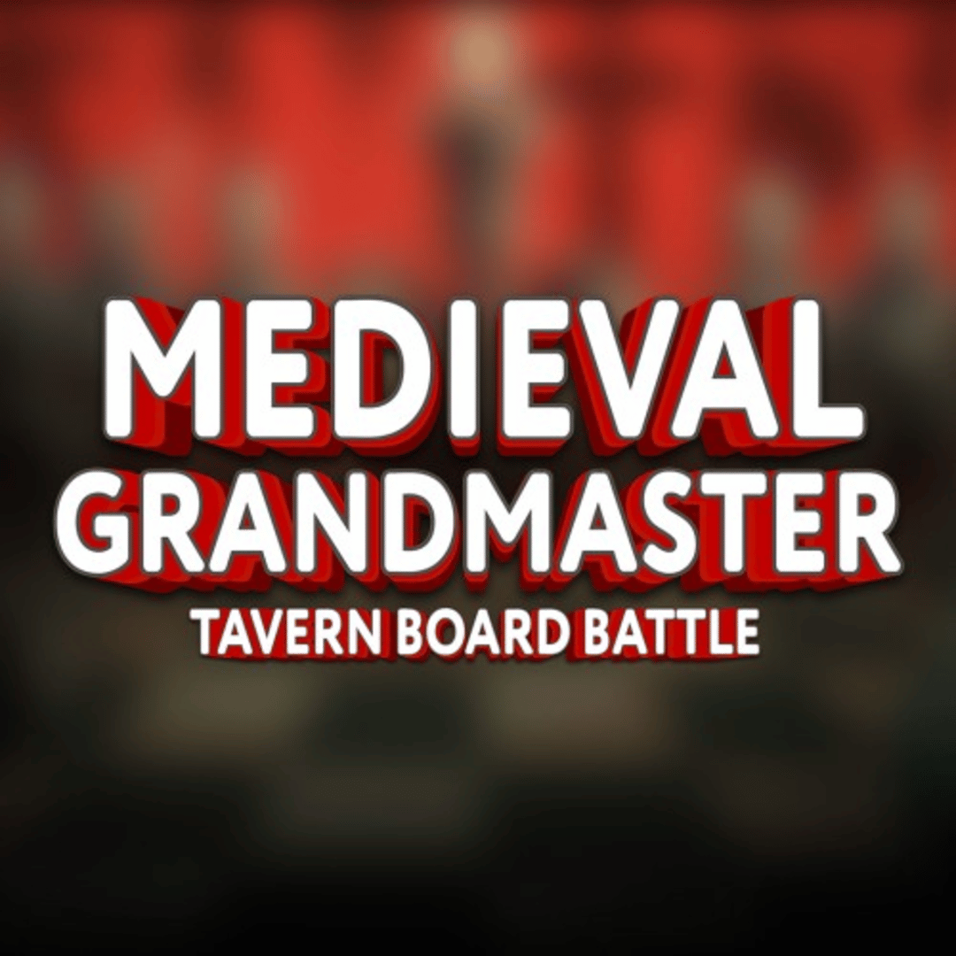 Medieval Grandmaster: Tavern Board Battle Cover