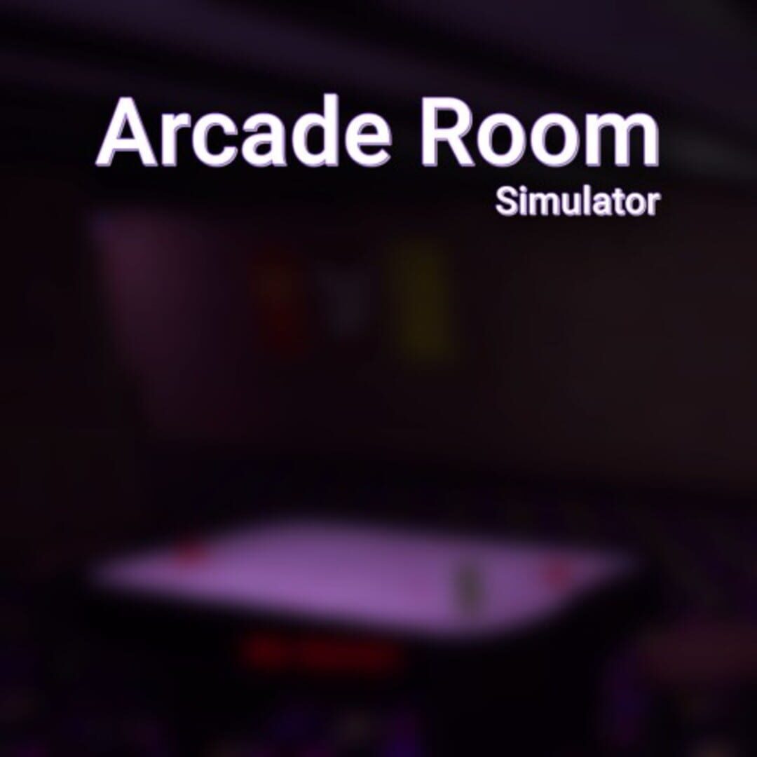 Arcade Room Simulator (2024)