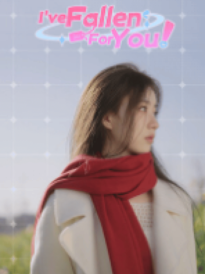 I've Fallen For You! Cover