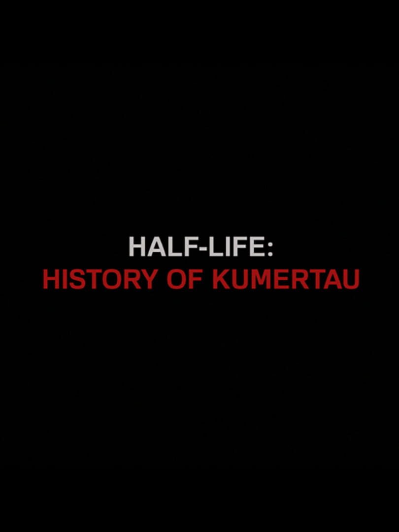 Half-Life: History of Kumertau