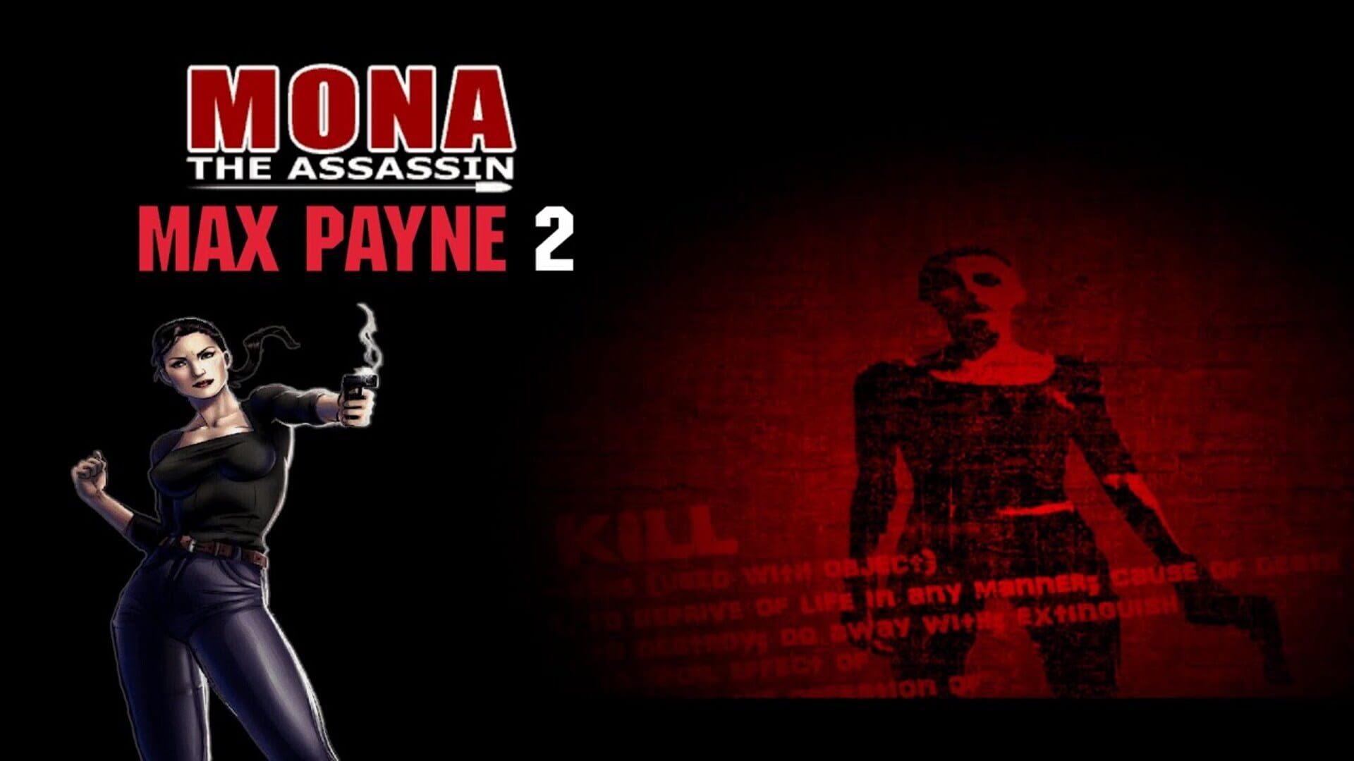 Max Payne 2: Mona the Assassin