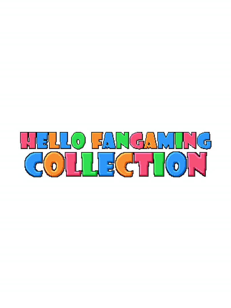 Hello Fangaming Collection (2015)