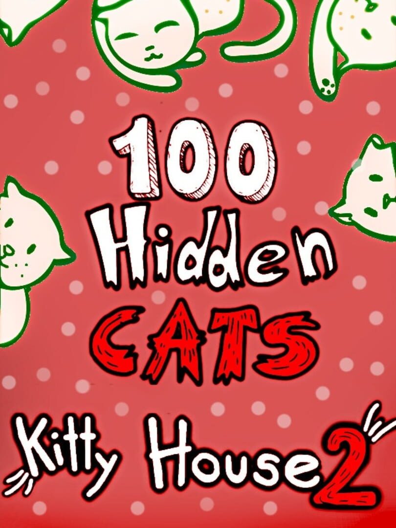 100 Hidden Cats: Kitty House 2 (2024)