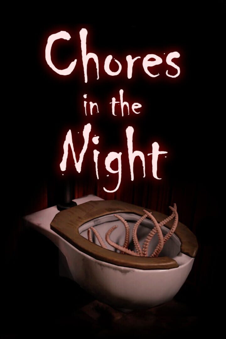Chores in the Night
