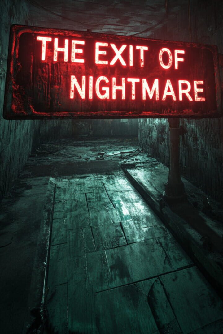 The Exit of Nightmare