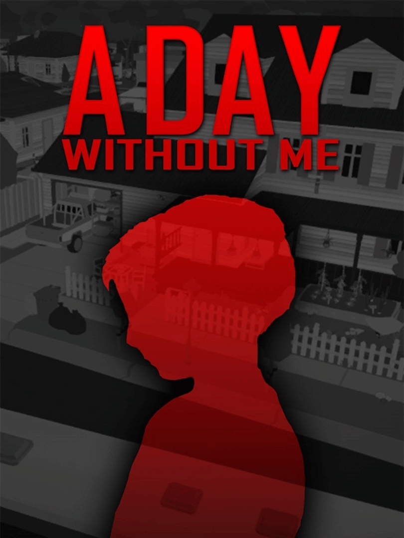 A Day Without Me Cover