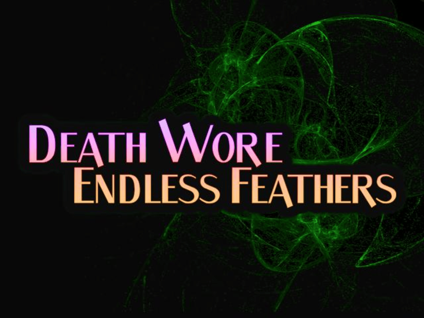 Death Wore Endless Feathers Cover