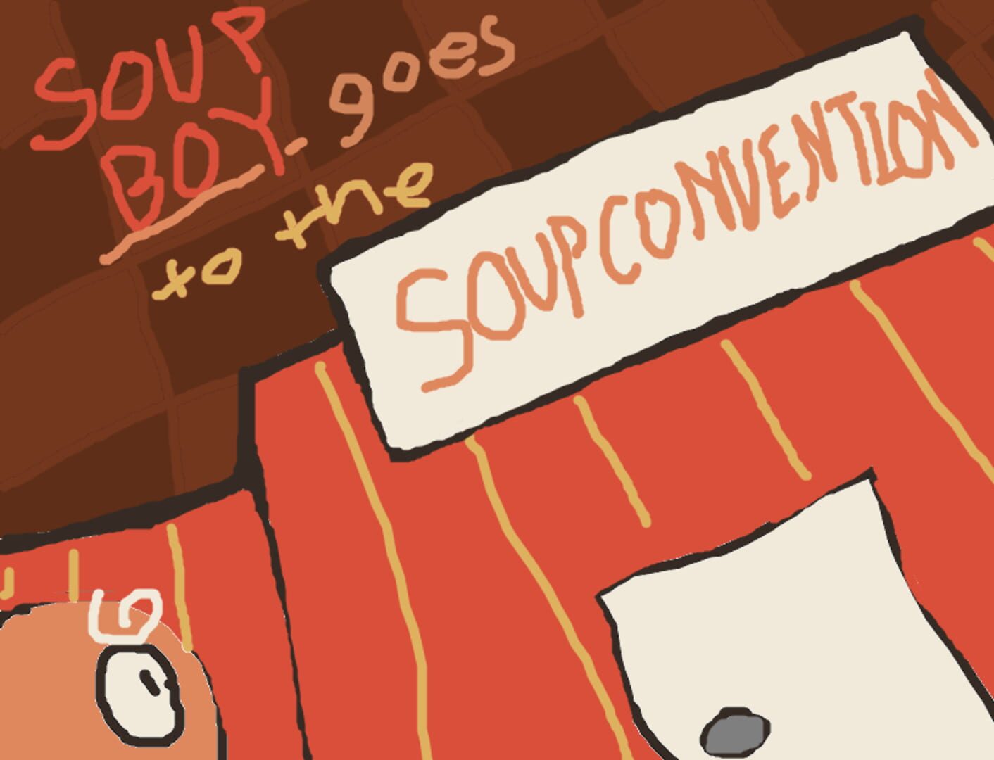 Soup Boy Goes to the Soup Convention (2021)