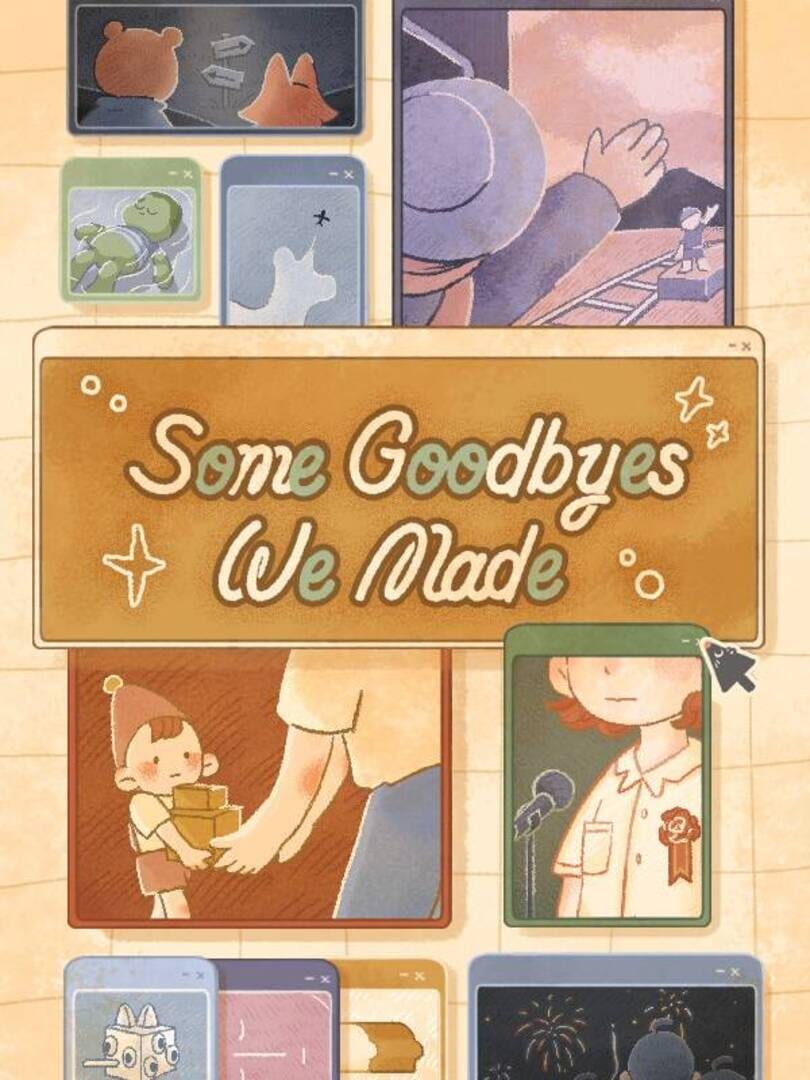 Cover image of Some Goodbyes We Made