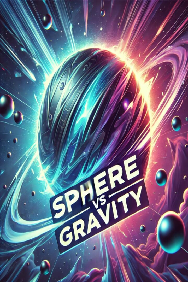 Sphere vs. Gravity (2024)