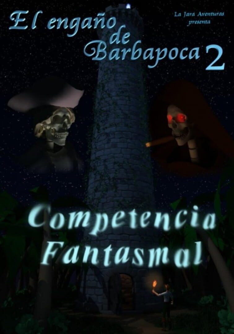 El Engaño de Barbapoca: Capítulo 2 - Competencia Fantasmal
