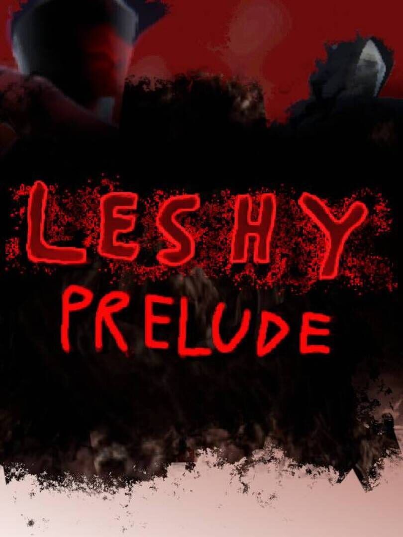 Leshy Prelude