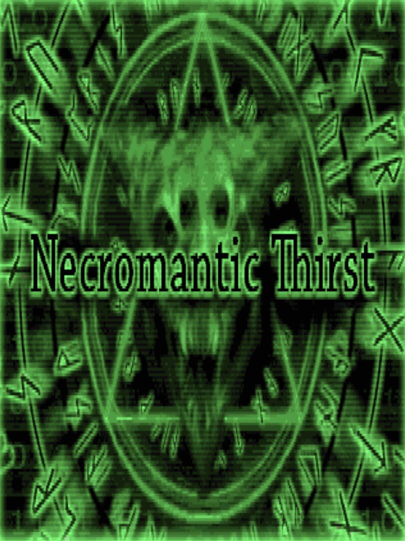 Necromantic Thirst