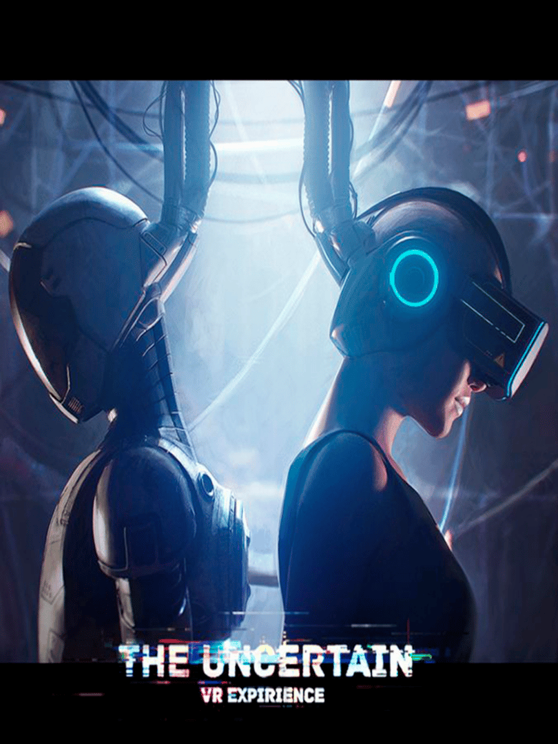 The Uncertain: VR Experience Cover