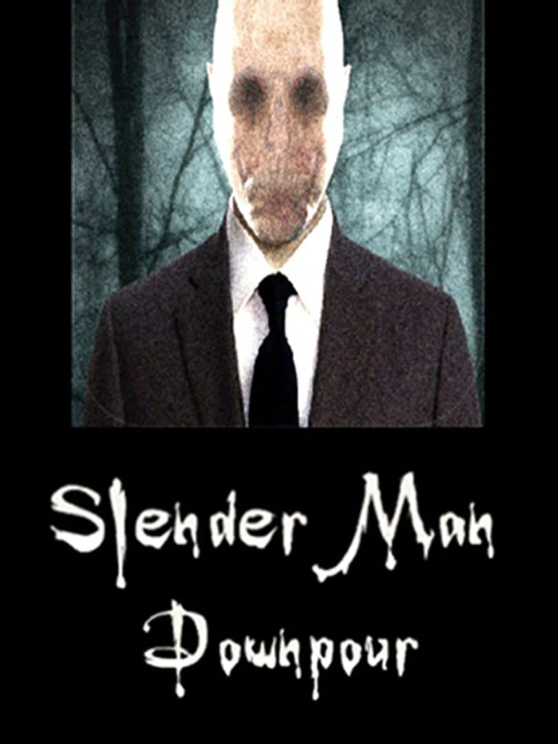 Slender Man: Downpour (2013)