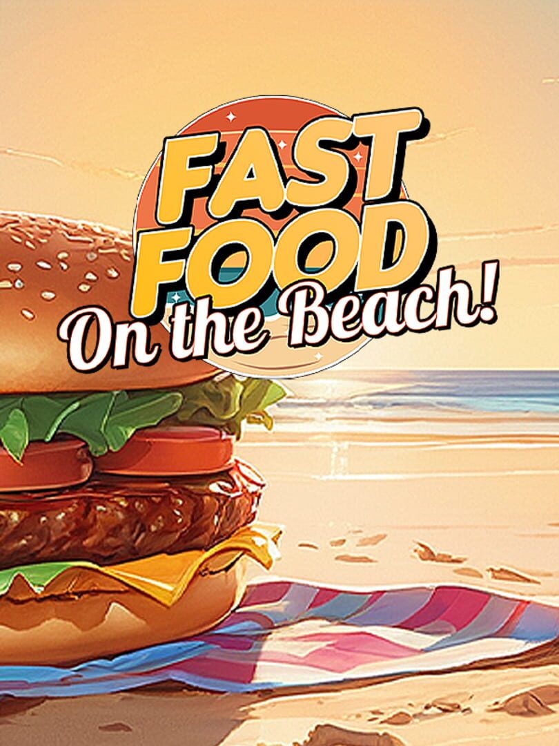 Fast Food On The Beach! (2024)