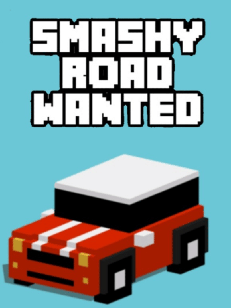 Smashy Road: Wanted Cover